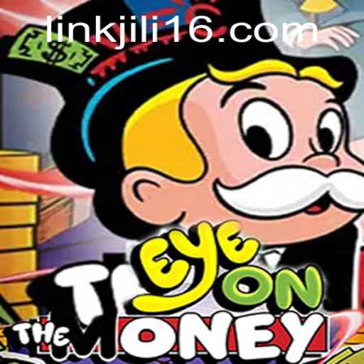 EyeOnTheMoney: A Comprehensive Guide to the Game and Its Connection to Jili16 Link App